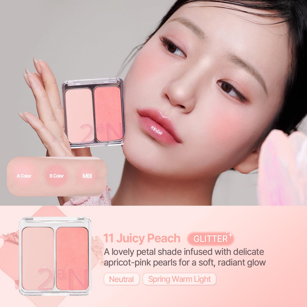 2aN DUAL CHEEK 11 JUICY PEACH Blush for a Fresh Look