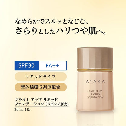 AYAKA Bright Up Liquid Foundation 30mL with SPF30 for Radiant Skin